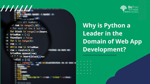 Why is Python a Leader in the Domain of Web App Development?